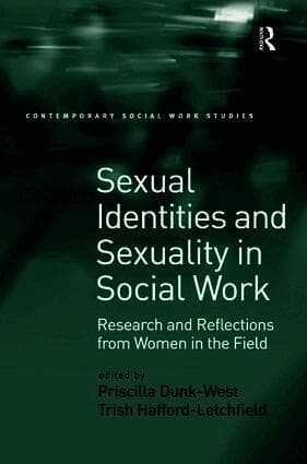 Sexual Identities and Sexuality in Social Work