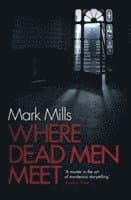 Where Dead Men Meet