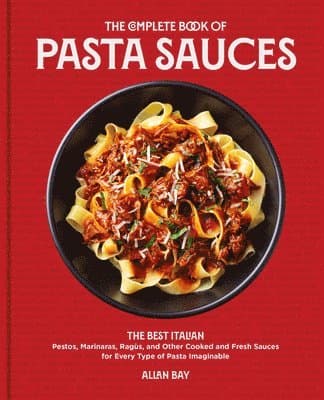 Complete Book of Pasta Sauces