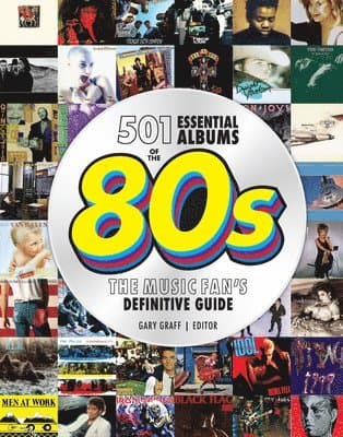 501 Essential Albums of the '80s