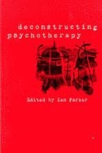 Deconstructing Psychotherapy