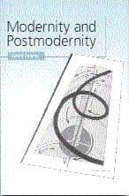 Modernity and Postmodernity