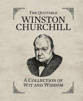 Quotable Winston Churchill