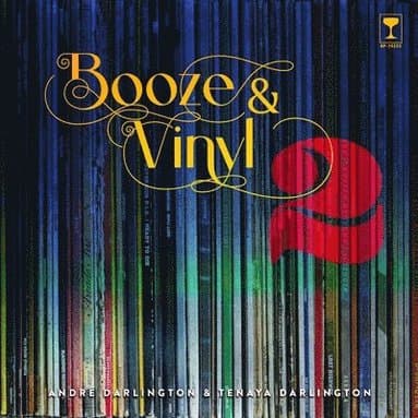 Booze & Vinyl Vol. 2