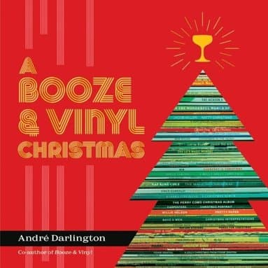 Omslag till boken A Booze & Vinyl Christmas av André Darlington