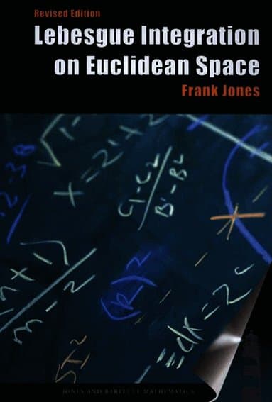 Lebesgue Integration on Euclidean Space, Revised Edition