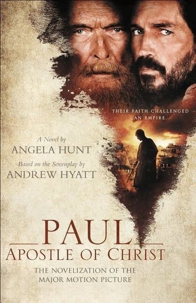 Paul, Apostle of Christ - The Novelization of the Major Motion Picture
