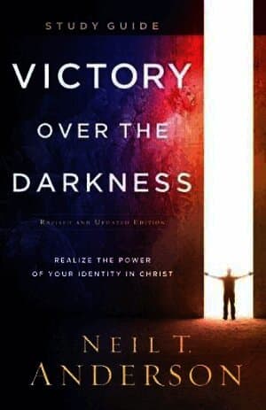 Victory Over the Darkness Study Guide - Realize the Power of Your Identity in Christ
