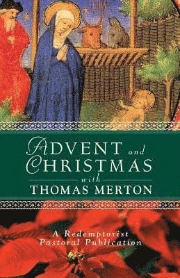 Advent and Christmas with Thomas Merton