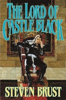 The Lord of Castle Black: Book Two of the Viscount of Adrilankha