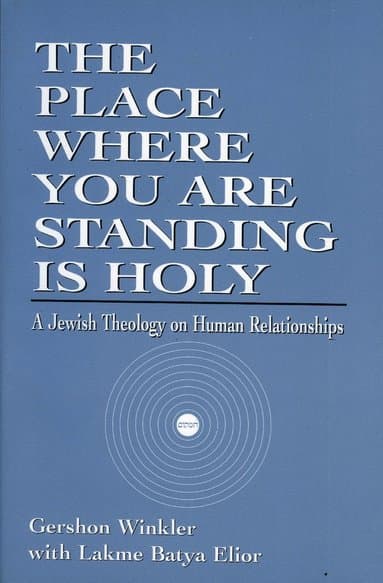 Place Where You Are Standing Is Holy