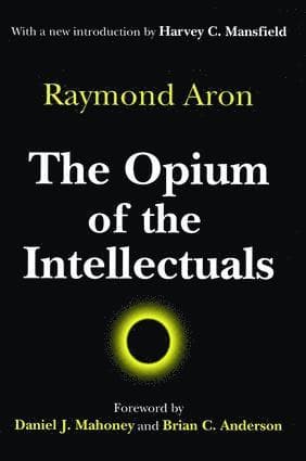 Opium of the Intellectuals