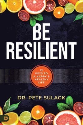 Be Resilient