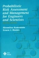Probablistic Risk Assessment and Management for Engineers and Scientists