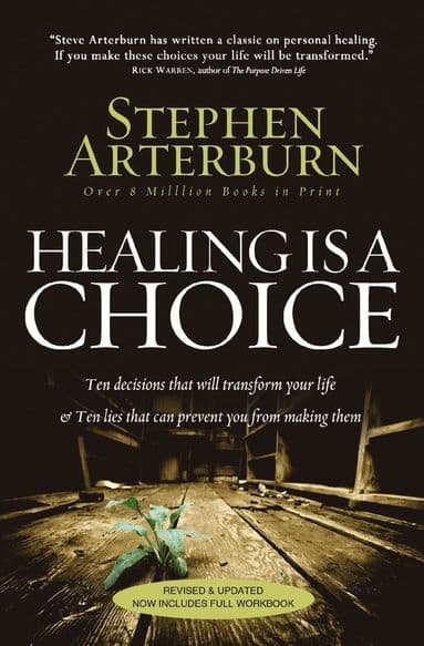 Healing Is a Choice
