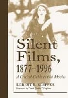 Silent Films, 1877-1996