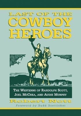 Last of the Cowboy Heroes