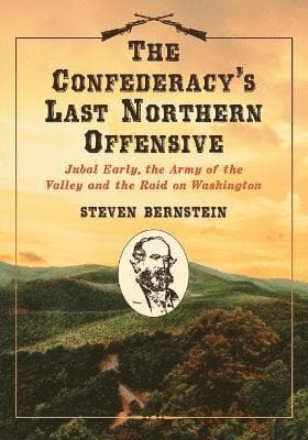 Confederacy's Last Northern Offensive