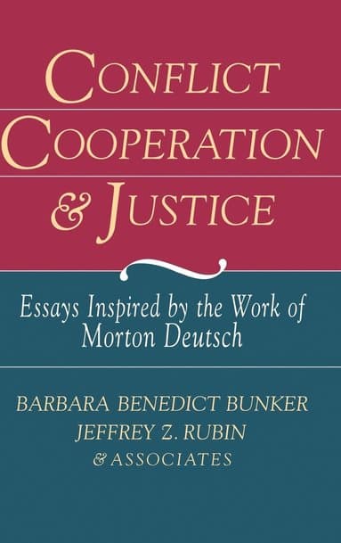 Conflict, Cooperation, and Justice