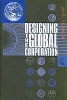 Designing the Global Corporation