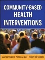 Community-Based Health Interventions