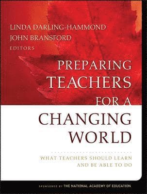 Preparing Teachers for a Changing World