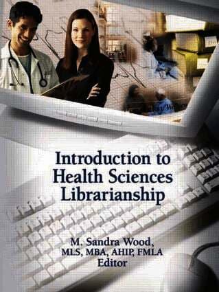 Introduction to Health Sciences Librarianship