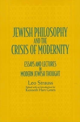 Jewish Philosophy and the Crisis of Modernity
