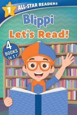 Blippi: Let's Read!: 4 Books in 1!