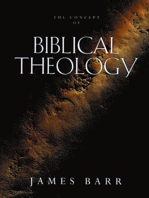 The Concept of Biblical Theology
