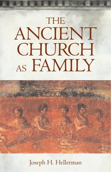 Ancient Church as Family