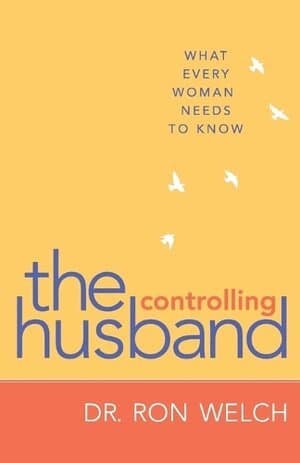 Controlling Husband - What Every Woman Needs to Know