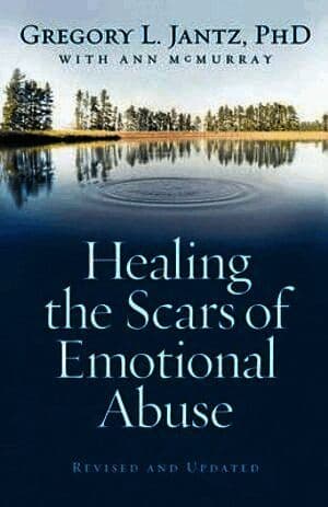 Healing the Scars of Emotional Abuse