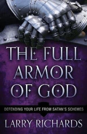 Full Armor of God - Defending Your Life From Satan`s Schemes
