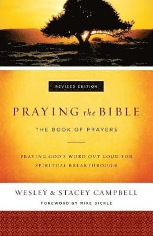 Praying the Bible - The Book of Prayers