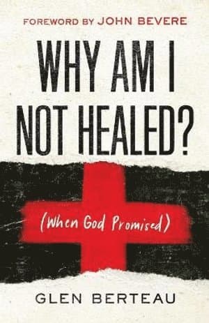 Why Am I Not Healed? - (When God Promised)