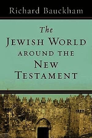 Jewish World around the New Testament