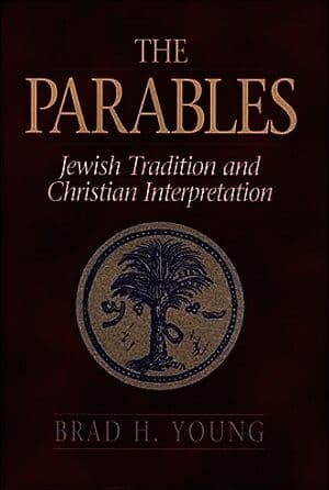 Parables - Jewish Tradition and Christian Interpretation