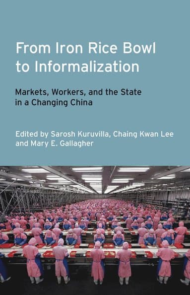 From Iron Rice Bowl to Informalization