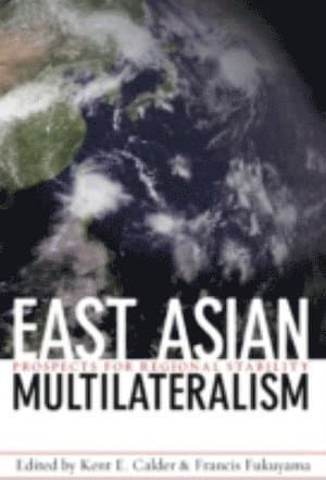 East Asian Multilateralism