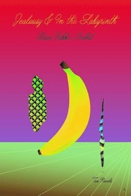 Jealousy & in the Labyrinth