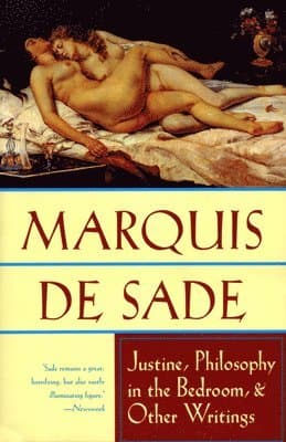 "Justine", "Philosophy in the Bedroom" and Other Writings