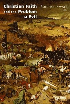 Christian Faith and the Problem of Evil