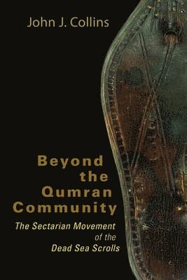 Beyond the Qumran Community