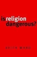 Is Religion Dangerous?