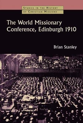 World Missionary Conference, Edinburgh 1910