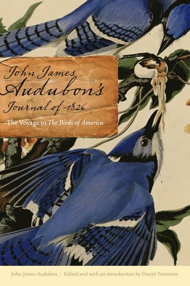 John James Audubon's Journal of 1826