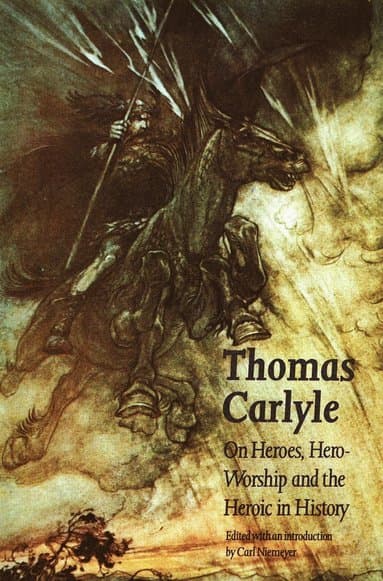 On Heroes, Hero-Worship and the Heroic in History