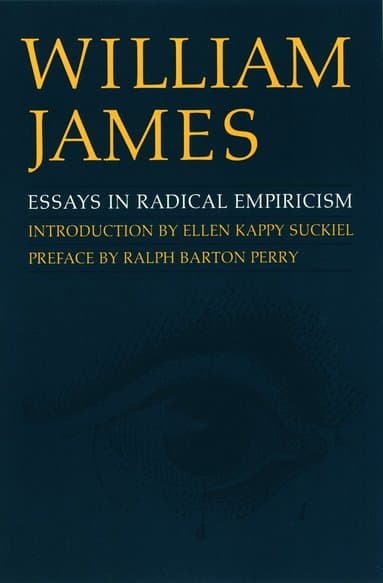 Essays in Radical Empiricism