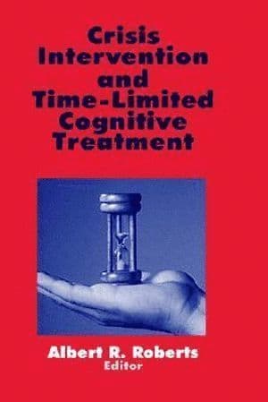 Crisis Intervention and Time-Limited Cognitive Treatment
